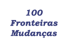 100 Fronteiras Mudanças